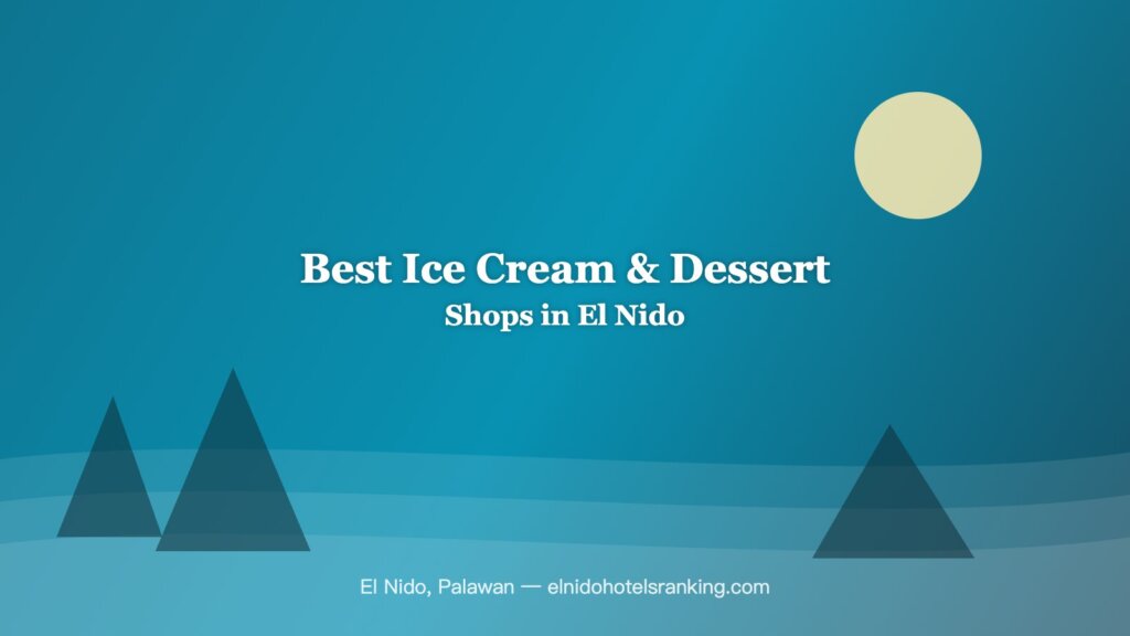 Best ice cream and dessert shops in El Nido illustration
